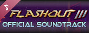 FLASHOUT 3 Soundtrack