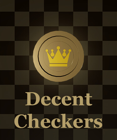 Decent Checkers