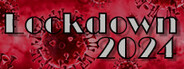 Lockdown 2024