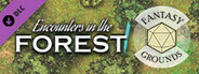 Fantasy Grounds - Encounters in the Forest I