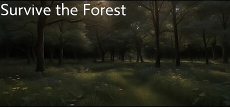 Survive The Forest on Steam