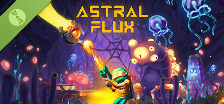 Astral Flux Demo banner