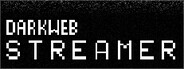 darkwebSTREAMER