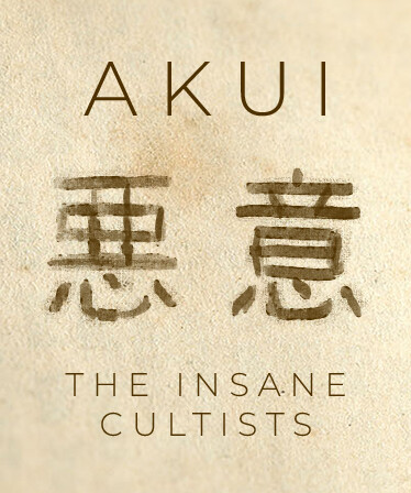 Akui - The Insane Cultists