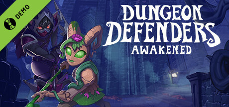 Dungeon Defenders: Awakened Demo