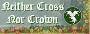Neither Cross Nor Crown