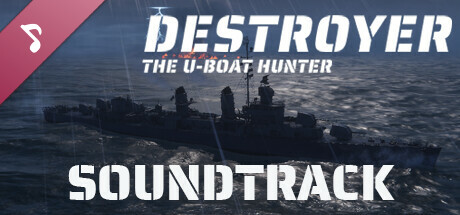 Destroyer: The U-Boat Hunter Soundtrack