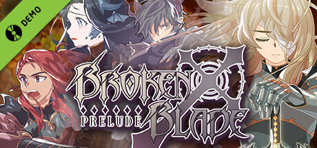 Broken Blade: Prelude (Free) banner