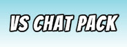 Vs Chat Pack