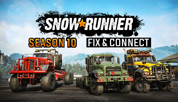 SnowRunner - Season 10: Fix & Connect on Steam