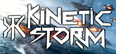 Kinetic Storm