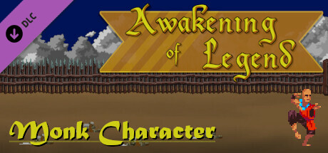 Awakening of Legend - Monk Character