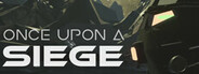 Once Upon A Siege