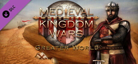Medieval Kingdom Wars - Greater World