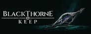 BlackThorne Keep