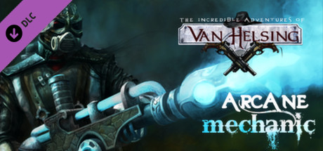 Van Helsing: Arcane Mechanic banner image