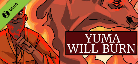 Yuma Will Burn Demo