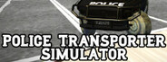 Police Transporter Simulator