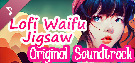 Lofi Waifu Jigsaw Soundtrack