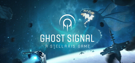 Ghost Signal: A Stellaris Game banner image