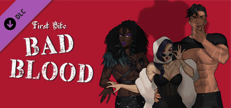 First Bite - Bad Blood banner image