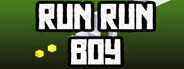 Run Run Boy