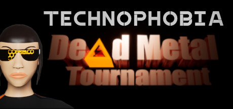 Technophobia: Dead Metal Tournament steam charts
