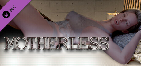 Motherless - Season 2: Chapter 13 DLC