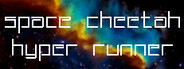 Space Cheetah Hyper Runner