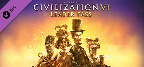 Sid Meier’s Civilization® VI: Leader Pass (306 MB)