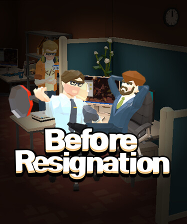 Before Resignation