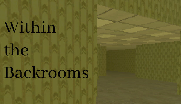 The Backrooms Footage on Steam