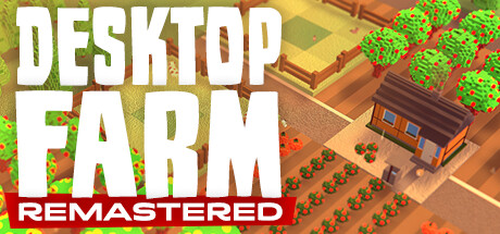 Desktop Farm Remastered Cover Image