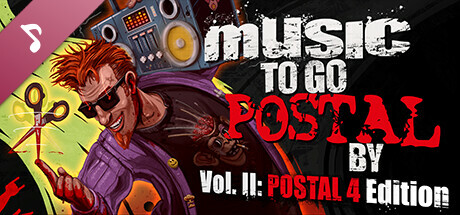Music to Go POSTAL By Volume 2: POSTAL 4 Edition