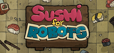 Sushi For Robots Cover Image
