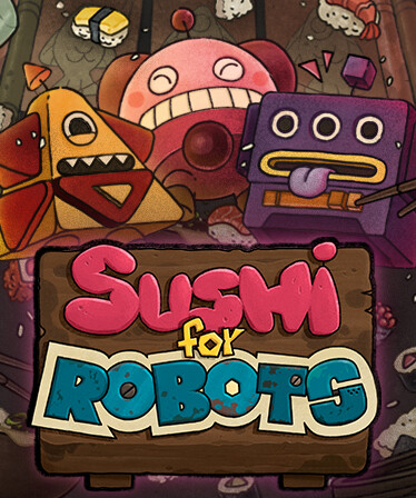 Sushi For Robots