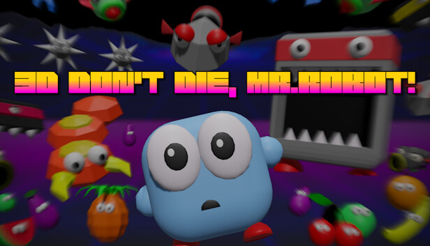 Don't Die, Mr Robot! for Nintendo Switch - Nintendo Official Site