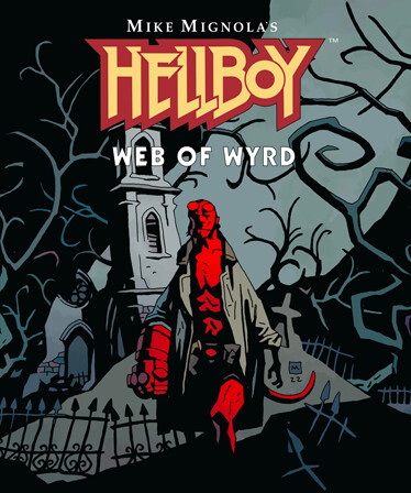 Hellboy Web of Wyrd