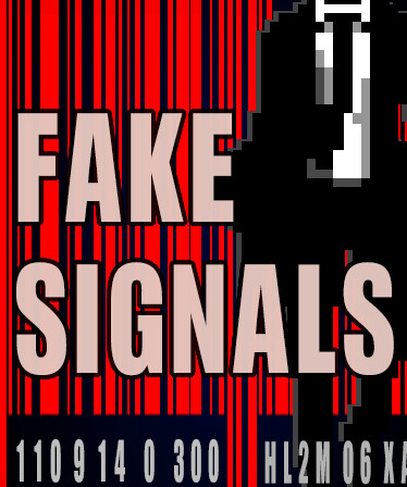 FAKE SIGNALS