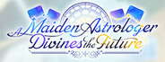 A Maiden Astrologer Divines the Future