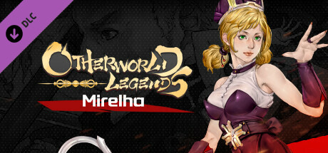 Otherworld Legends - Mirelha