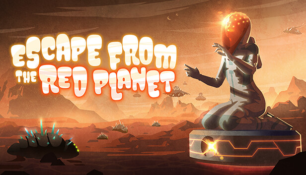 Escape From The Red Planet no Steam