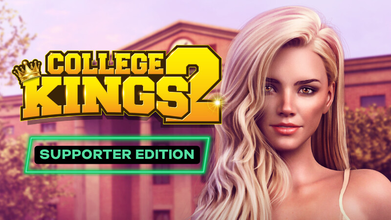 College Kings 2 - Episode 1 Supporter Upgrade #0