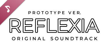 REFLEXIA Prototype ver. Soundtrack banner image