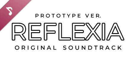 REFLEXIA Prototype ver. Soundtrack