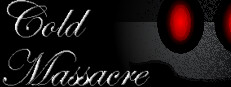 Cold Massacre