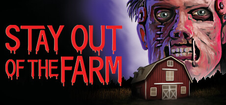 Stay Out Of The Farm Cover Image