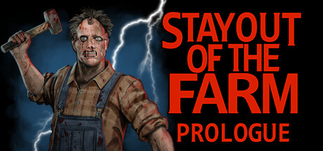 Stay Out Of The Farm: Prologue steam charts