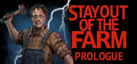 Stay Out Of The Farm: Prologue Cover Image