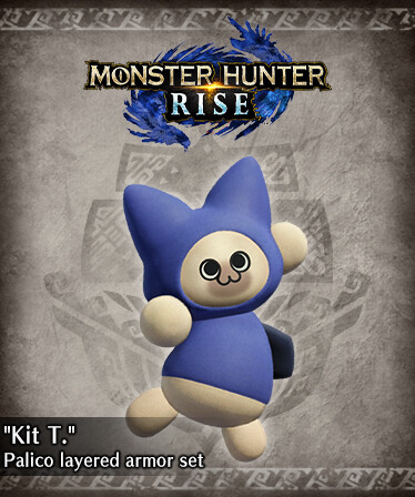 Monster Hunter Rise - &quot;Kit T.&quot; Palico layered armor set